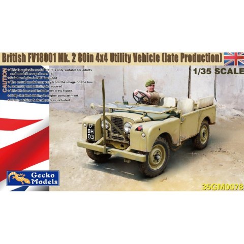 Gecko Models 35GM0078 British FV18001 Mk. 2 80 in 4x4 Utility Vehicle (Late Production)