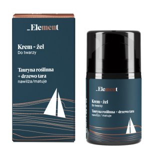 ELEMENT Men Krem-żel do twarzy dla mężczyzn Tauryna toślinna + Drzewo tara 50 ml