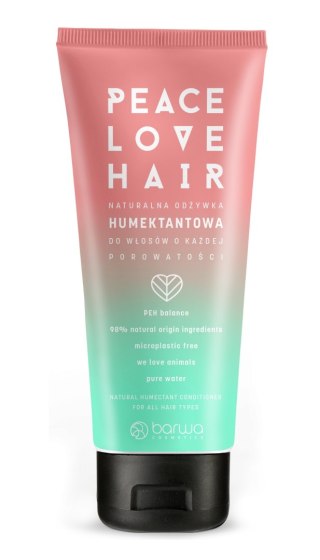 BARWA Peace Love Hair Naturalna Odżywka humektantowa do włosów o każdej porowatości 180ml