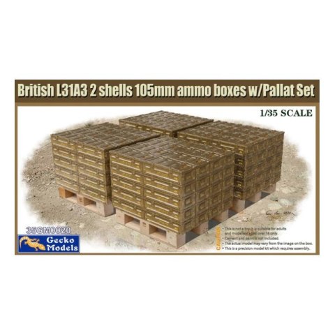 Gecko Models 35GM0020 British L31A3 2 shells 105mm ammo boxes w/Pallet Set