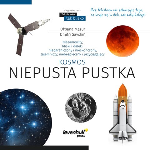 Levenhuk (PL) Kosmos. Niepusta pustka. Skarbnica wiedzy. Twarda oprawa Levenhuk (PL) Kosmos. Niepusta pustka. Skarbnica wiedzy. Twarda oprawa