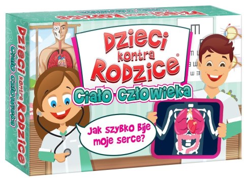 DZIECI KONTRA RODZICE CIAŁO CZŁOWIEKA