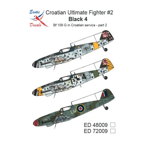 Exotic Decals 48009 Croatian Ultimate Fighter #2 Black 4 BF 109 G in Croatian Service - Part 2