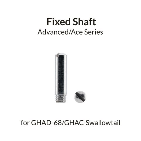 Gaahleri 41246 Fixed Shaft for GHAD-68 & Swallowtail